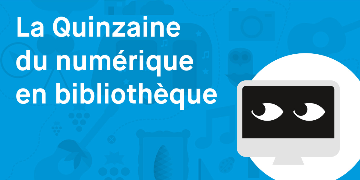 1200x600-BandeauWeb-QuinzaineNum